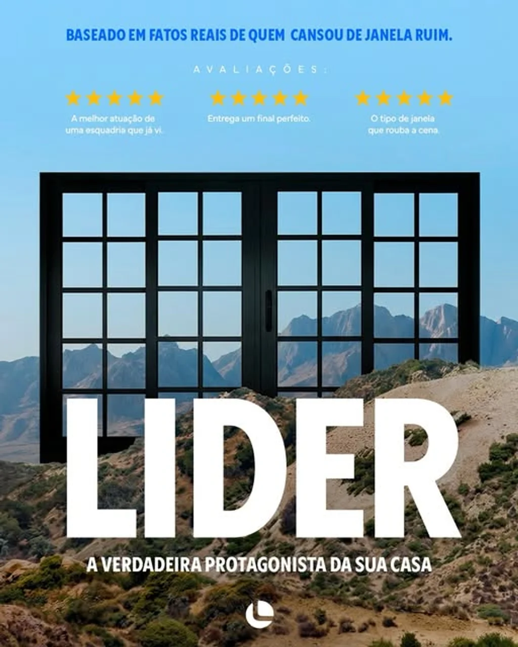 Arte da campanha da Líder: janela de alumínio como protagonista da casa